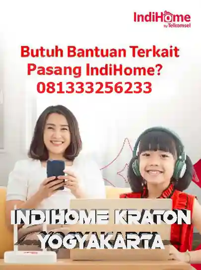 IndiHome Kraton Yogyakarta,GraPari Telkomsel,Sales IndiHome,IndiHome Yogyakarta,Telkomsel